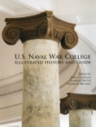 Image for Naval War College Illustrated History and Guide