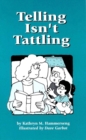 Image for Telling Isn&#39;t Tattling