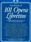 Image for The 101 Opera Librettos