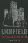 Image for Lichfield : The U.S. Army on Trial