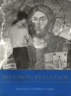 Image for Restoring Byzantium