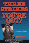 Image for Three Strikes and You&#39;re Out : A Promise to Kimber