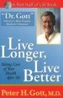 Image for Live Longer, Live Better: Taking Care of Your Health