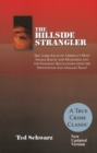 Image for Hillside Strangler: The Three Faces of America&#39;s Most Savage Rapist and Murderer