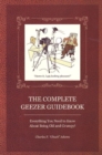 Image for The complete geezer guidebook  : everything you need to know about being old and grumpy!