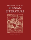 Image for Reference Guide to Russian Literature