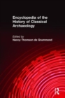 Image for Encyclopedia of the History of Classical Archaeology