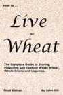 Image for HOW to LIVE on WHEAT