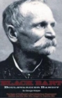 Image for Black Bart: Boulevardier Bandit: The Saga of California&#39;s Most Mysterious Stagecoach Robber and the Men Who Sought to Capture Him