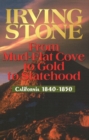 Image for From Mud-Flat Cove to Gold to Statehood: California 1840-1850
