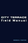 Image for City Terrace Field Manual