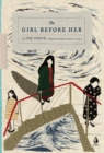 Image for The Girl Before Her
