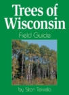 Image for Trees of Wisconsin Field Guide