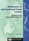 Image for The Dictionary of International Trade