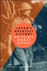 Image for Japan&#39;s Greatest Victory/ Britain&#39;s Greatest Defeat