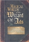 Image for Magical Worlds of the Wizard of Ads : Tools and Techniques for Profitable Persuasion