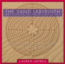 Image for The Sand Labyrinth : Meditation at Your Fingertips