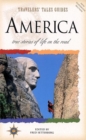Image for America  : true stories of life on the road