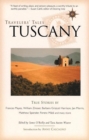 Image for Tuscany  : true stories