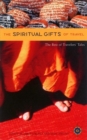 Image for The Spiritual Gifts of Travel