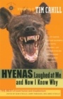 Image for Hyenas Laughed at Me and Now I Know Why : The Best of Travel Humor and Misadventure