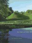 Image for Paradise transformed  : the private garden for the twenty-first century