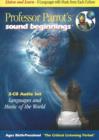 Image for Professor Parrot&#39;s Sound Beginnings : Languages and Music of the World for Babies
