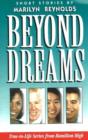 Image for Beyond Dreams : True-to-Life Series from Hamilton High