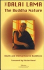 Image for The Buddha Nature : Death and Eternal Soul in Buddhism