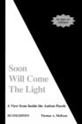 Image for Soon Will Come the Light