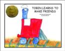 Image for Tobin Learns to Make Friends