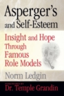 Image for Asperger&#39;s and Self-Esteem : Insight and Hope Through Famous Role Models