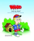 Image for Who Took My Shoe? : Discovering Who, What, When, Where, Why, and How