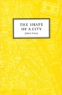 Image for The Shape Of A City