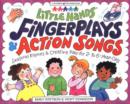 Image for Fingerplays and Action Songs : Seasonal Rhymes and Creative Play for 2 to 6-Year-Olds