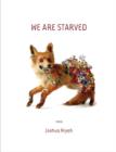 Image for We are Starved