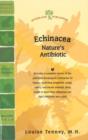 Image for Echinacea : Nature&#39;s Antibiotic