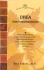 Image for DHEA : Dehydroepiandrosterone