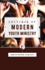 Image for Critique of Modern Youth Ministry