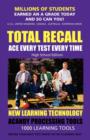 Image for Total Recall Ace Every Test Every Time Study Skills (High School Edition Paperback) SMARTGRADES BRAIN POWER REVOLUTION