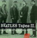 Image for The &quot;Beatles&quot; Tapes : Early Beatlemania, 1963-64 : No. 2