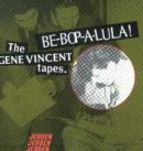 Image for The Gene Vincent Tapes : Be-Bop-A-Lula!