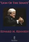 Image for Lion of the Senate : Edward M. Kennedy