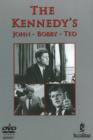 Image for Kennedy&#39;s : John - Bobby - Ted