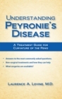 Image for Understanding Peyronie&#39;s Disease : A Treatment Guide for Curvature of the Penis