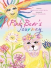 Image for Pink Bear&#39;s Journey