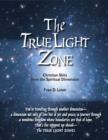 Image for True Light Zone: Christian Skits from the Spiritual Dimension