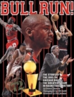 Image for Bull Run! : The Story of the 1995-96 Chicago Bulls : the Greatest Team in Basketball History