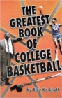 Image for The Greatest Book of College Basketball