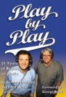 Image for Play by Play : 25 Years of Royals on Radio